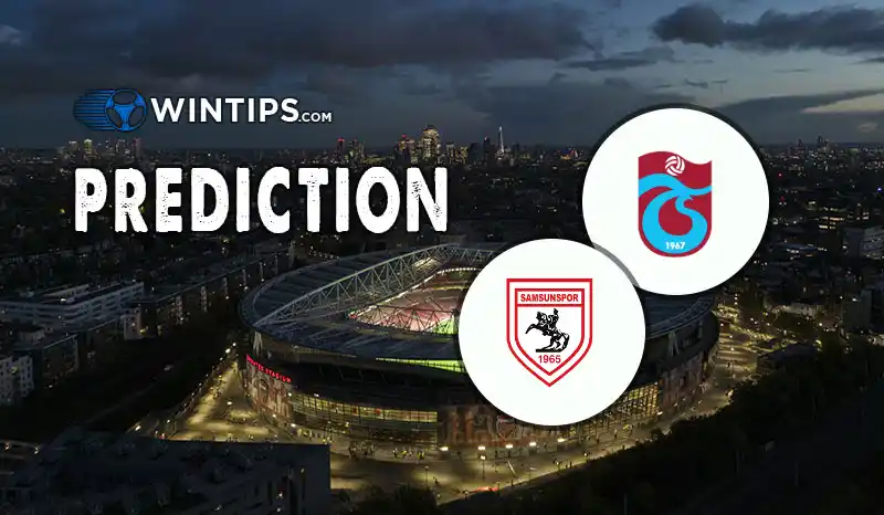 Trabzonspor vs Samsunspor Predictions