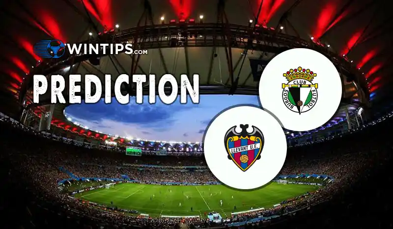 Burgos CF vs Levante Predictions