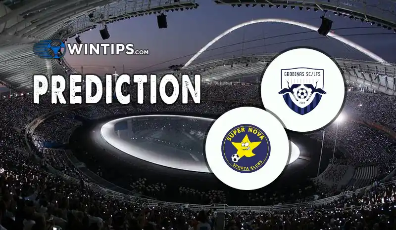 Grobina vs Super Nova Predictions