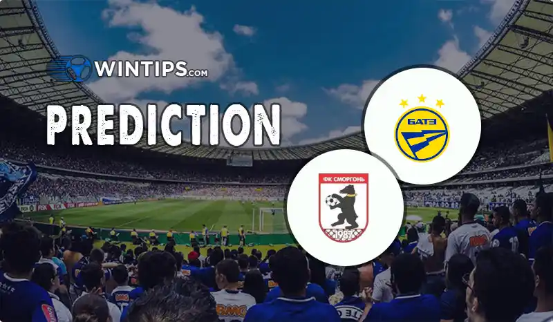 BATE Borisov vs Smorgon FC Predictions