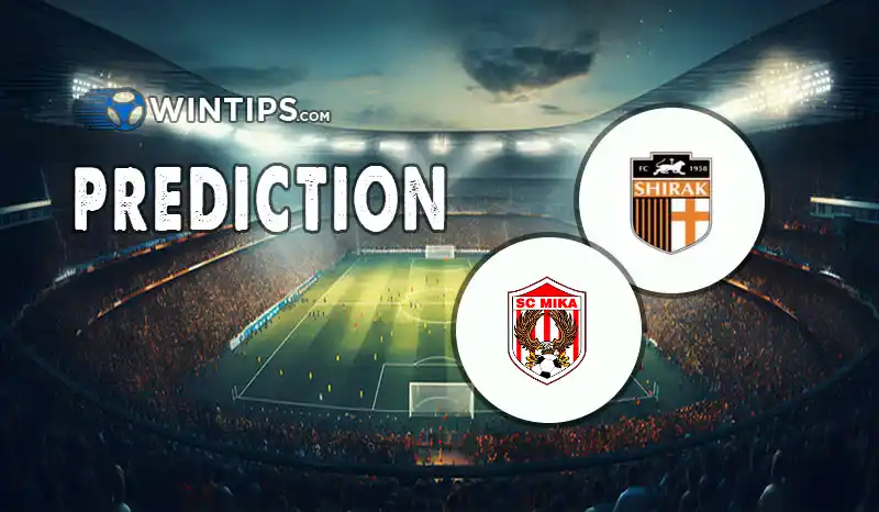 Shirak Gjumri B vs MIKA Ashtarak Predictions