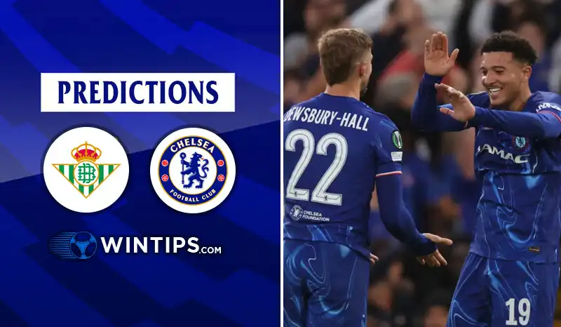 Real Betis vs Chelsea Predictions