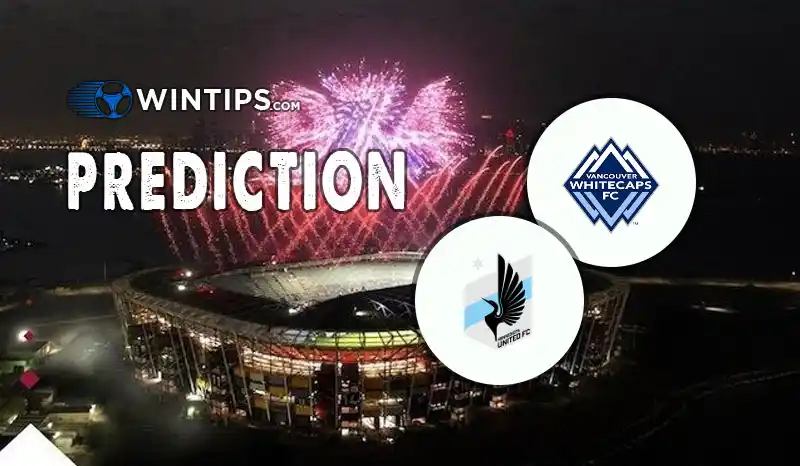 Vancouver Whitecaps vs Minnesota United FC Predictions