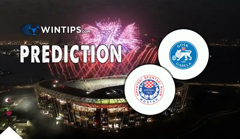GOSK Gabela vs HSK Zrinjski Mostar Predictions
