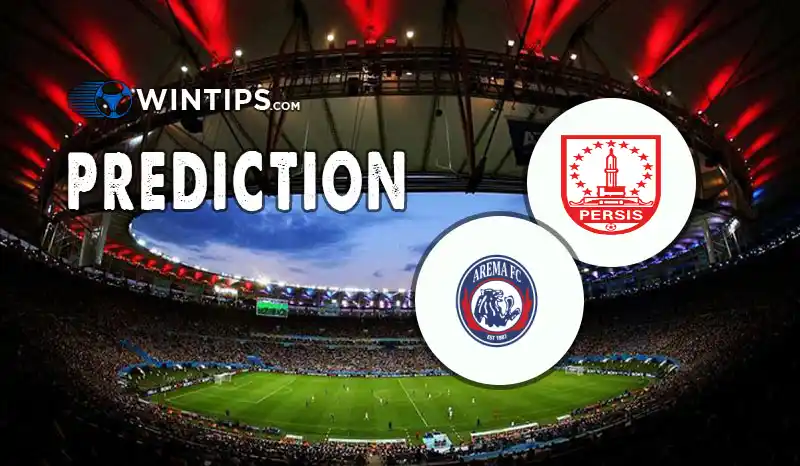 Persis Solo FC vs Arema FC Predictions