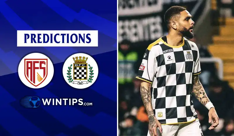 AVS Futebol SAD vs Boavista FC Predictions