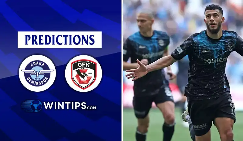 Adana Demirspor vs Gazisehir Gaziantep Predictions