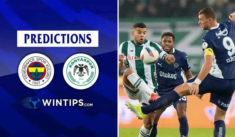 Fenerbahce vs Konyaspor Predictions