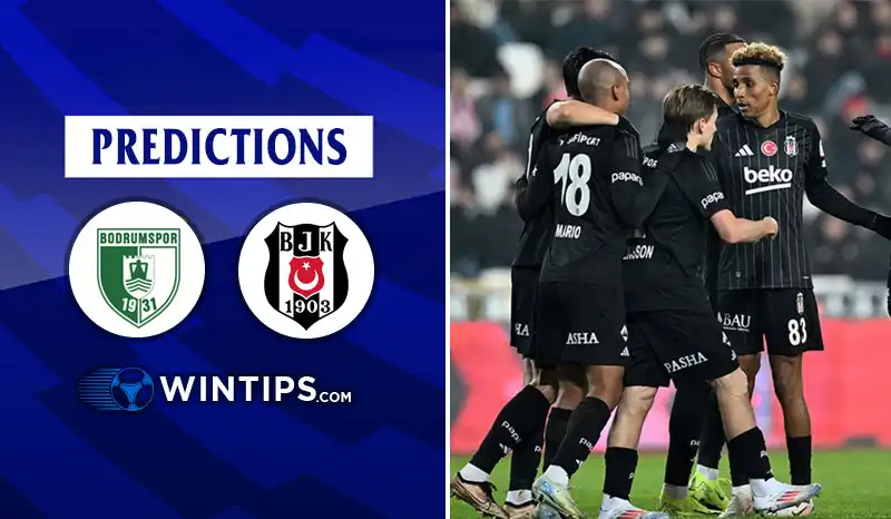 Bodrumspor vs Besiktas JK Predictions