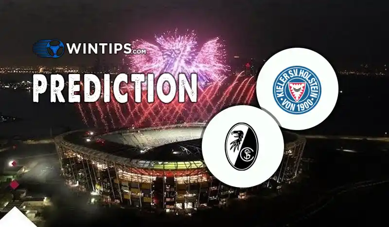Holstein Kiel vs SC Freiburg Predictions