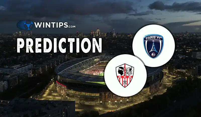 Paris FC vs Ajaccio Predictions