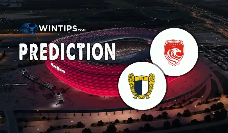 Santa Clara vs FC Famalicao Predictions