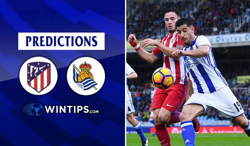 Atletico Madrid vs Real Sociedad Predictions