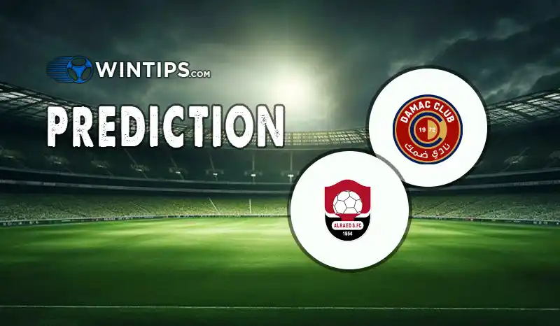 Damac FC vs Al Raed Predictions