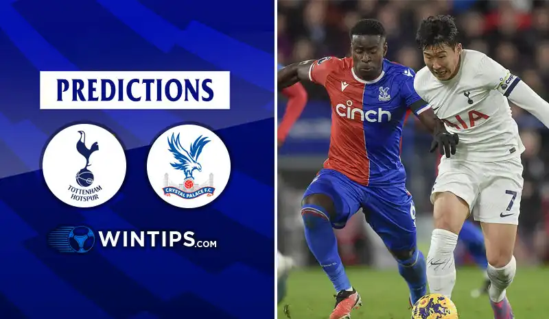 Tottenham Hotspur vs Crystal Palace Predictions