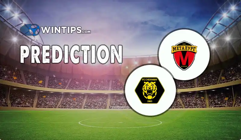 Metalurh Zaporizhya vs FC Chernigiv Predictions