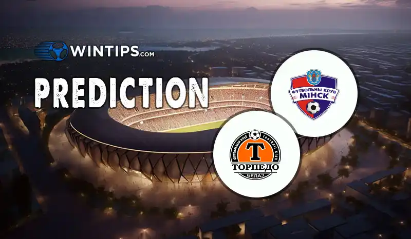 FC Minsk vs FC Torpedo Zhodino Predictions