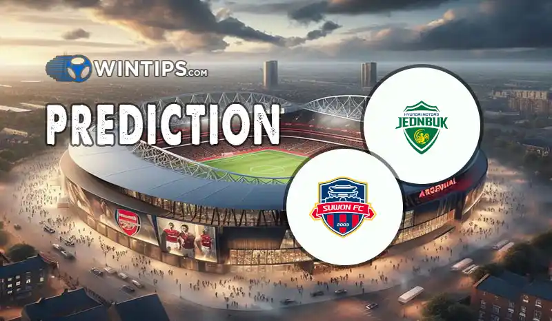 Jeonbuk Hyundai Motors vs Suwon FC Predictions