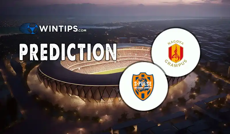 Nagoya Grampus vs Shimizu S-Pulse Predictions