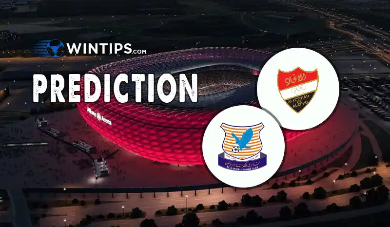 Al Ittihad (SYR) vs Al-Karamah Predictions