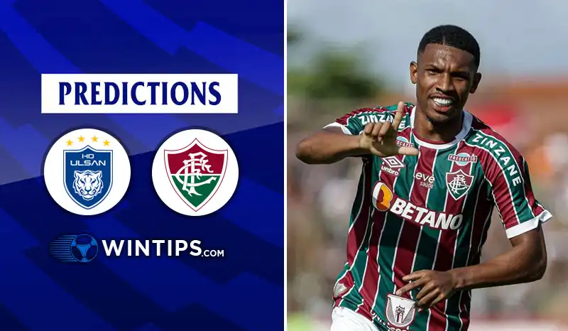 Fluminense RJ vs Ulsan HD FC Predictions