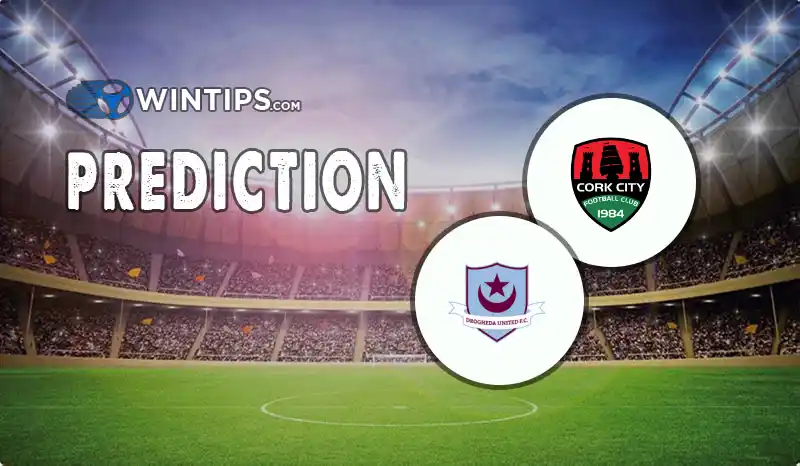 Cork City vs Drogheda United Predictions