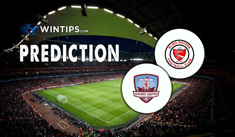 Sligo Rovers vs Galway United Predictions