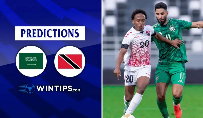 Saudi Arabia vs Trinidad and Tobago Predictions