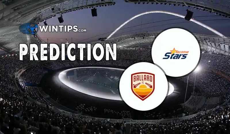 Tacoma Stars vs Ballard Football Club Predictions