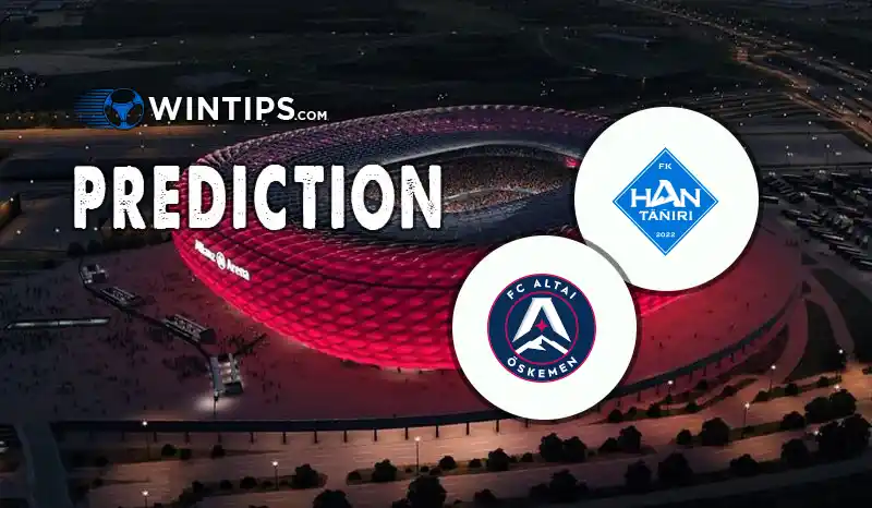 Khan Tengri FC vs Altay FK Predictions