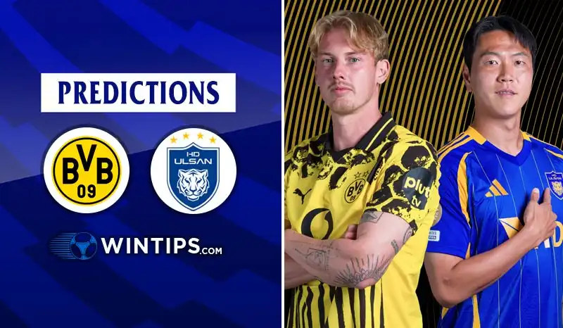 Borussia Dortmund vs Ulsan HD FC Predictions