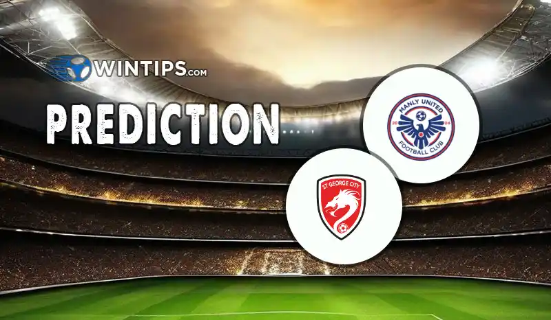 Manly United vs St George City FA Predictions