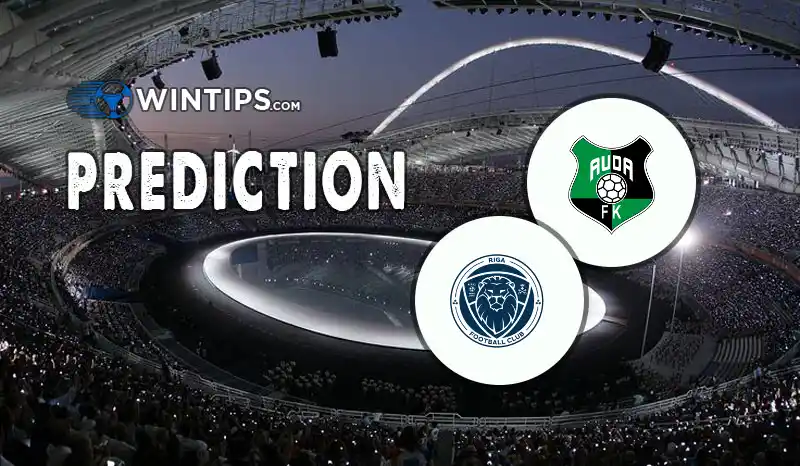 FK Auda Riga vs Riga FC Predictions
