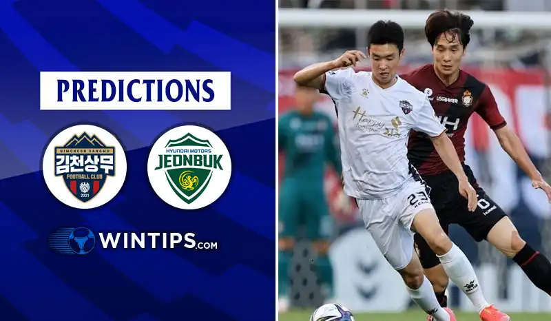 Gimcheon Sangmu FC vs Jeonbuk Hyundai Motors Predictions