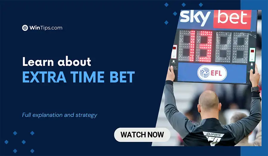 Learn about what is extra time?
