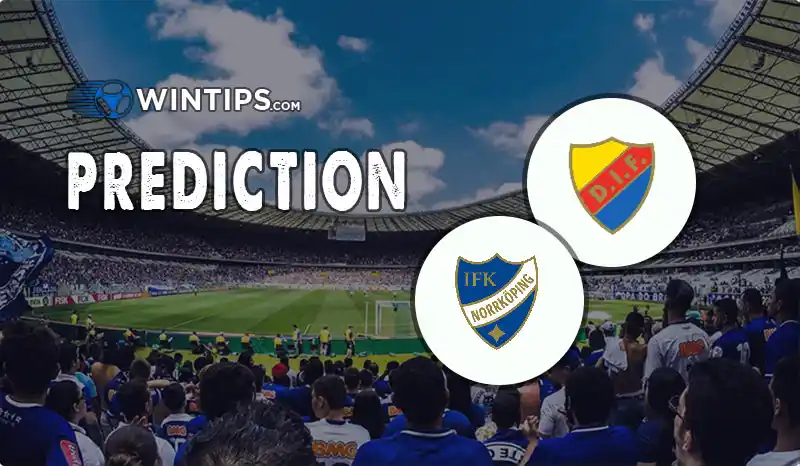 Djurgardens vs IFK Norrkoping FK Predictions