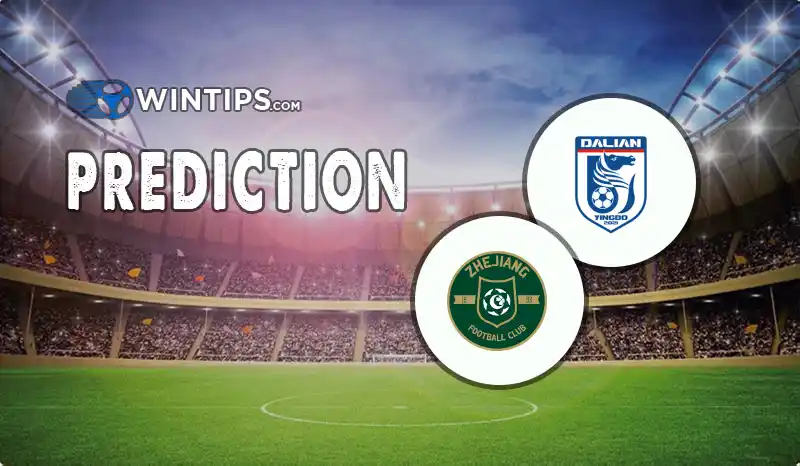 Dalian Zhixing vs Zhejiang Professional FC Predictions