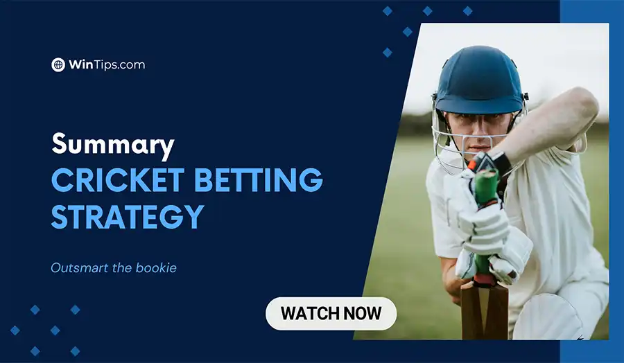 Summary of Cricket betting strategy to beat the house