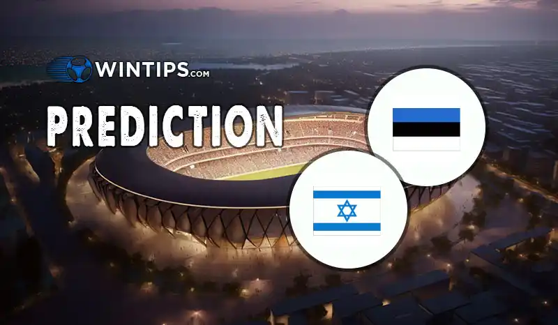 Estonia vs Israel Predictions