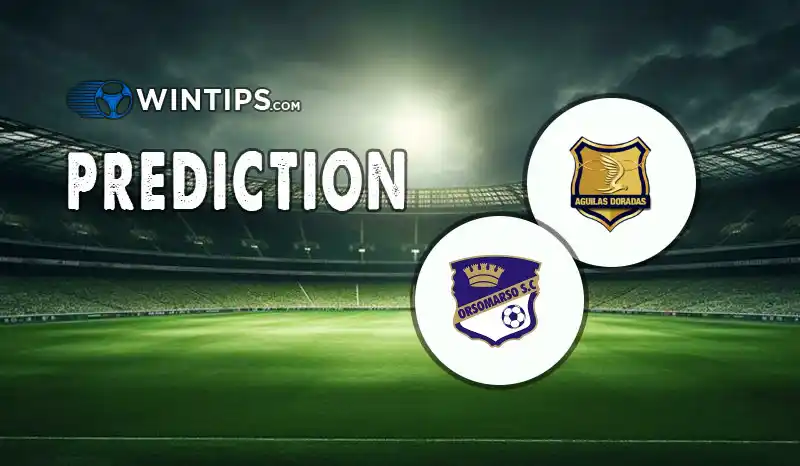Aguilas Doradas vs Orsomarso Predictions