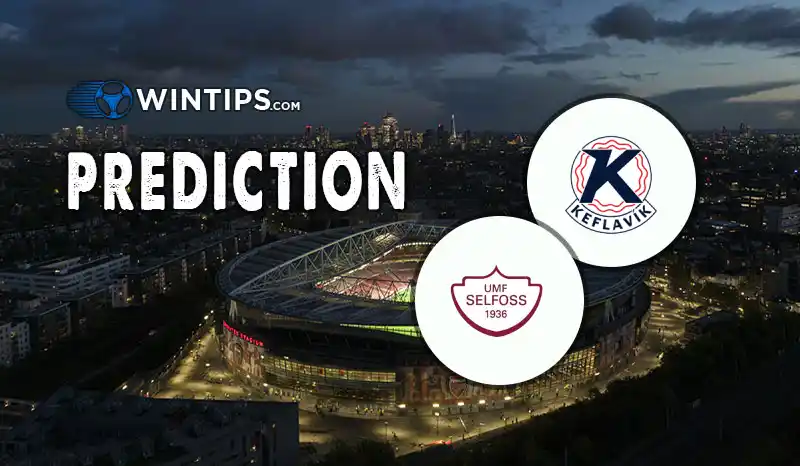 Keflavik vs UMF Selfoss Predictions