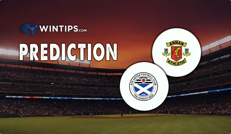 Annan Athletic vs Ayr United Predictions