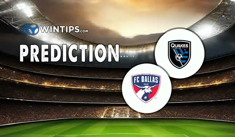 San Jose Earthquakes vs FC Dallas Predictions