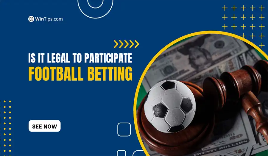 Is it legal to participate in online football betting?