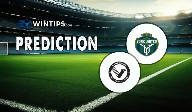 York United FC vs Vancouver FC Predictions