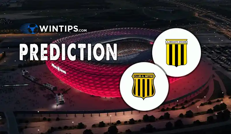 Almirante Brown vs Atletico Mitre de Santiago del Estero Predictions