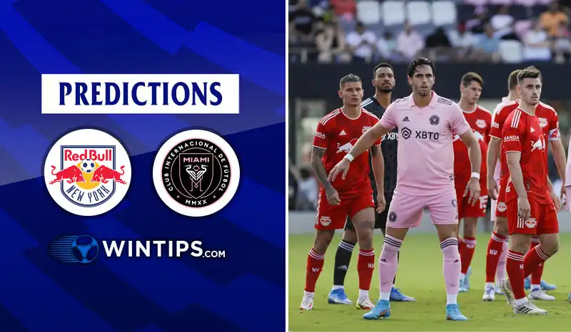 New York Red Bulls vs Inter Miami CF Predictions