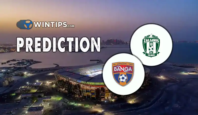 FK Zalgiris Vilnius vs Banga Gargzdai Predictions