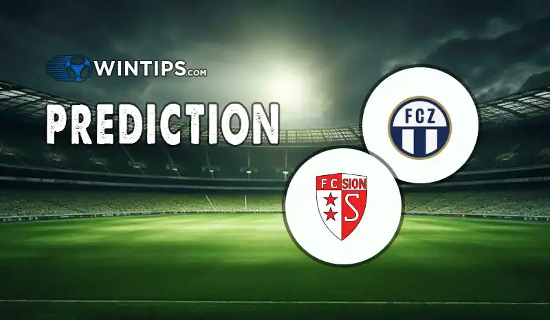 FC Zurich vs FC Sion Predictions