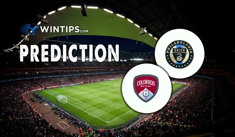 Philadelphia Union vs Colorado Rapids Predictions